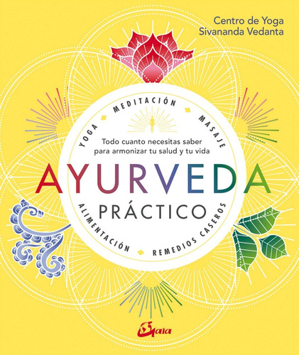 Ayurveda Práctico  Centro De Yoga Sivananda Vedanta 
