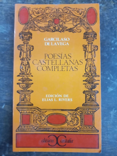 Imagen 1 de 4 de Poesias Castellanas Completas * Garcilaso De La Vega *