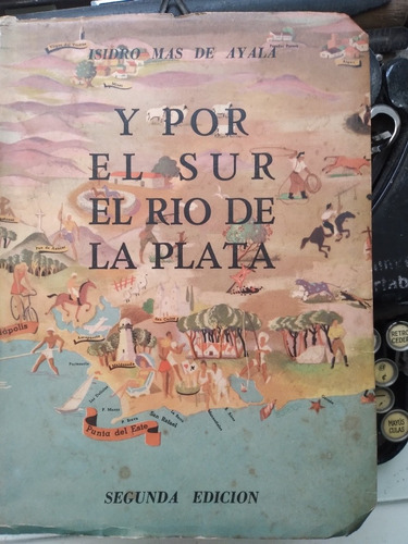 Y Por El Sur Del Río De La Plata/isidro De María-  2 Edición