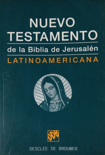 Nuevo Testamento De La Biblia De Jerusalen Latinoamericana B
