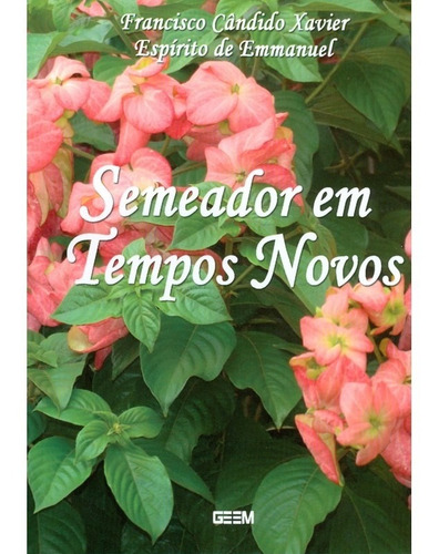 Semeador Em Tempos Novos