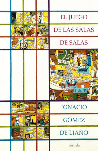 El Juego De Las Salas De Salas, De Gómez De Liaño, Ignacio. Editorial Siruela, Tapa Dura En Español