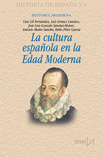 La Cultura Espa Ola En La Edad Moderna - Gil Fdez Gomez Y Ot