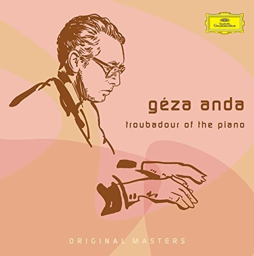 Geza Anda - Trovador Del Piano.