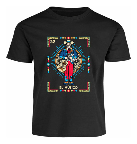 Playera Lotería El Musico M2 Todas Las Tallas En Dtf