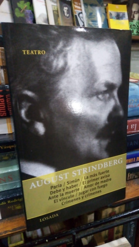 August Strindberg - Paria Y Otras Obras - Losada Como Nuevo