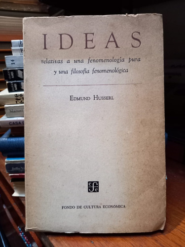 Ideas. Edmund Husserl. Intonso.