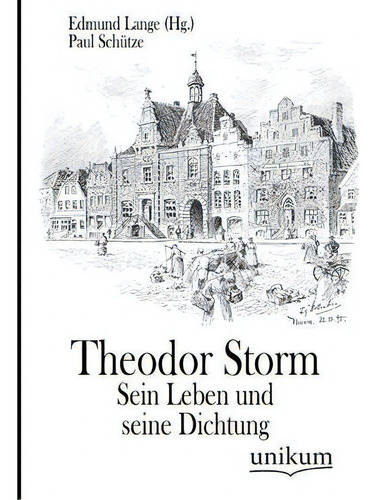 Theodor Storm, De Paul Schutze. Editorial Unikum, Tapa Blanda En Inglés
