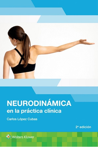 Libro Neurodinamica En La Practica Clinica