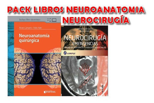 Pack Campero Neuroanatomia Quirurgica Y Neurocirugia Emergen