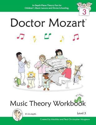 Libro Doctor Mozart Music Theory Workbook Level 3 - In-de...