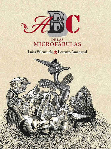 Abc De Las Microfábulas, Luisa Valenzuela, Fce