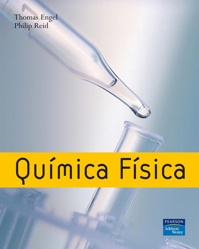 Quimica Fisica - Engel,thomas/reid,philip