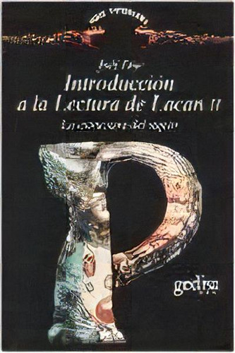 Introduccion A La Lectura De Lacan Ii  - Dor, Joel, De Dor, Joël. Editorial Gedisa En Español