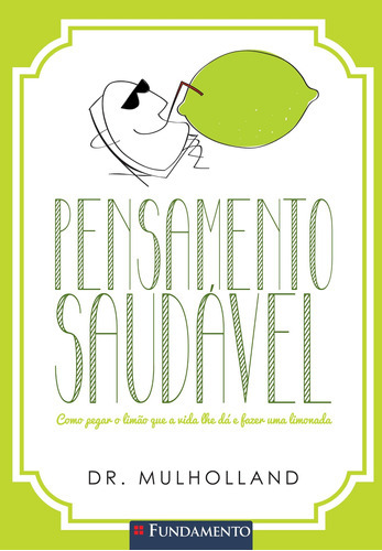 Pensamento Saudável, De Dr. Mulholland. Editora Fundamento, Capa Mole Em Português