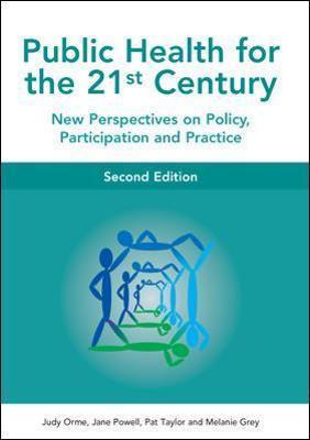 Libro Public Health For The 21st Century - Judy Orme