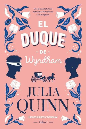 El Duque De Wyndham - Julia Quinn