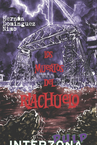 Los Muertos Del Riachuelo - Domínguez Nimo, Hernán