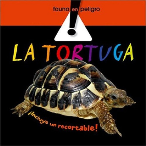 La Tortuga . Fauna En Peligro