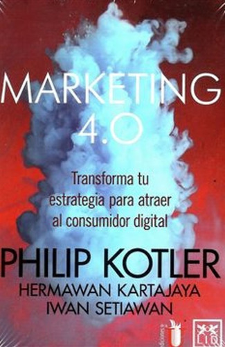 Marketing 4.0  - Philip Kotler - Libro Original