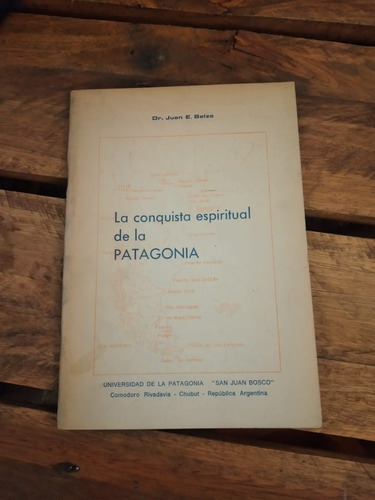 La Conquista Espiritual De La Patagonia.belza 1ªed.impec (5