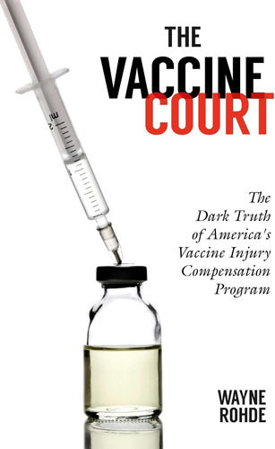 Libro: The Vaccine Court 2.0: Revisado Y Actualizado: De Por