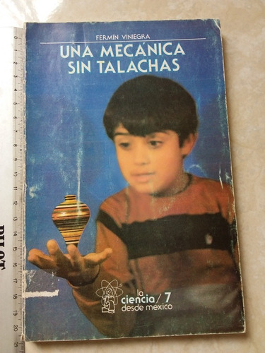 Una Mecánica Sin Talachas - Fetmin Viniegra- Sep 1986