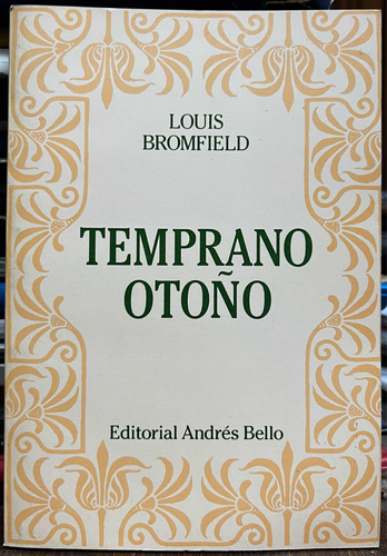Temprano Otoño - Louis Bromfield