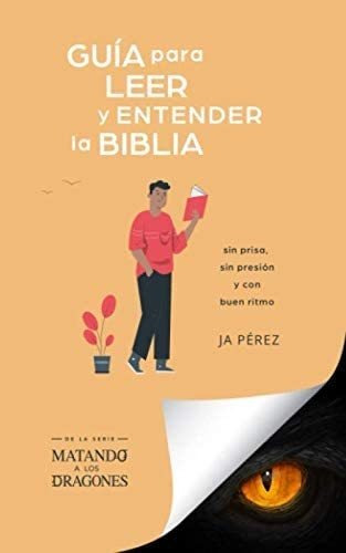 Libro: Guia Para Leer Y Entender La Biblia: Sin Prisa, Sin P