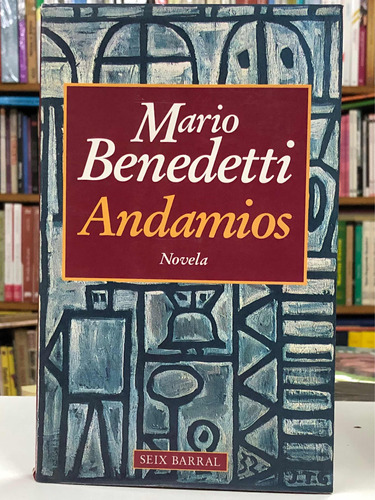 Andamios - Mario Benedetti - Seix Barral