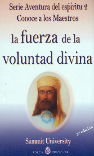 La Fuerza De La Voluntad Divina 2da Edición