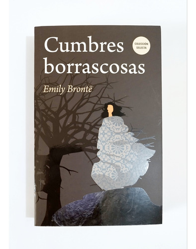 Cumbres Borrascosas - Emily Bronte 
