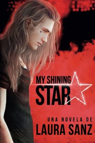 Libro : My Shining Star  - Sanz, Laura _s