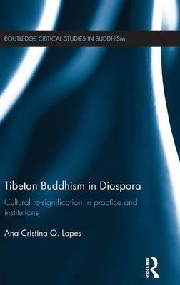 Tibetan Buddhism In Diaspora - Ana Cristina O. Lopes