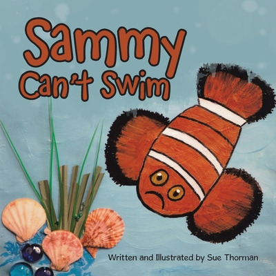 Libro Sammy Can't Swim - Thorman, Sue