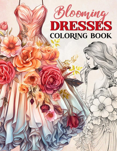  Livro: Livro Para Colorir De Vestidos Floridos: Uma Coleção