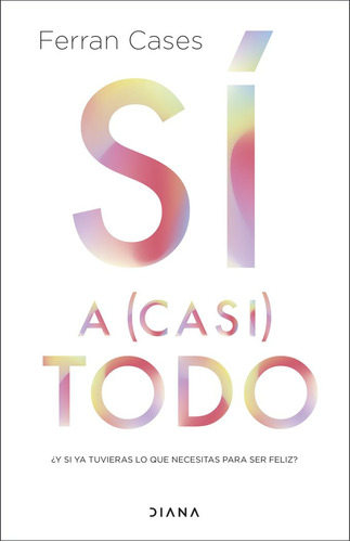 Libro Si A (casi) Todo - Ferran Cases