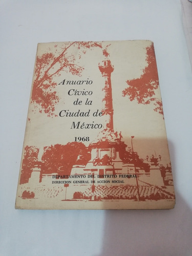 Anuario Cívico De La Ciudad De México 1968