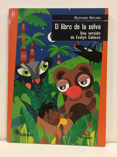 El Libro De La Selva - Kipling, Galiazo