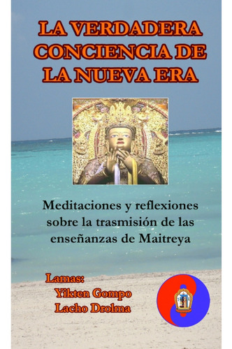 Libro La Verdadera Conciencia De La Nueva Era De Yikten Gomp