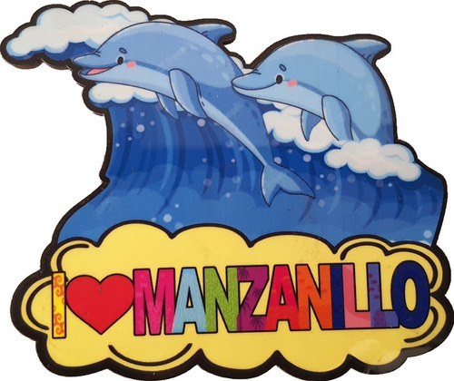 Manzanillo Colima Delfin Recuerdo Mexico  Iman Mdf Pais Y059