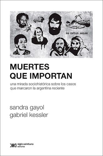 Muertes Que Importan - Kessler Gabriel  / Gayol Sandr (libr