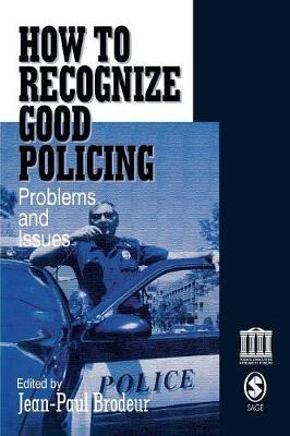 Libro How To Recognize Good Policing : Problems And Issue...