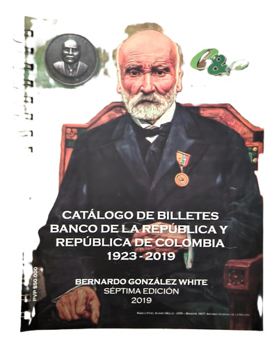 Catalogo Billetes Banco De La Republica 1923-2019 Bgw