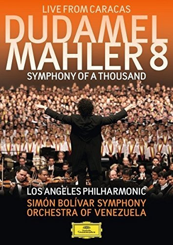 Mahler - Sinfonía N° 8 - Dudamel -  Dvd.