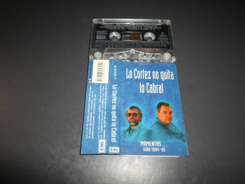Lo Cortez No Quita Lo Cabral Momentos Gira 1994-95 Cassette