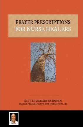 Libro Prayer Prescriptions For Nurse Healers - Kate Lovin...