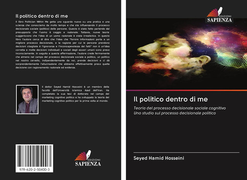 Libro: Il Politico Dentro Di Me: Teoria Del Processo Decisio