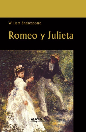 Libro. Romeo Y Julieta. William Shakespeare. Ed Maya