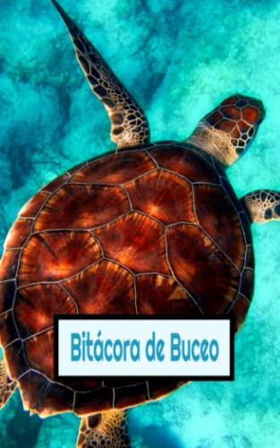 Bitacora De Buceo: Libreta De Scuba Con Tortuga Registra Has